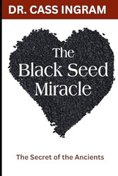 The Black Seed Miracle
