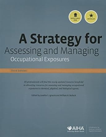 A Strategy for Assessing and Managing Occupational Exposures
