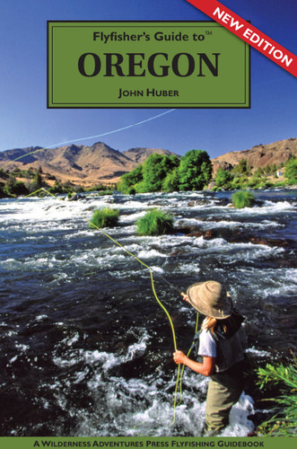 Flyfisher's Guide to Oregon