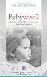 On Becoming Babywise Book Two 2019 Edition