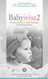 On Becoming Babywise Book Two 2019 Edition