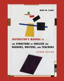 The Structure of English for Readers Writers and Teachers