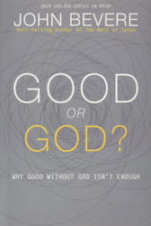 Good or God?
