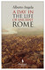 A Day in the Life of Ancient Rome