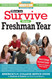How to Survive Your Freshman Year: