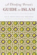 A Thinking Persons Guide to Islam
