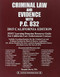 Criminal Law & Evidence with P.C. 832