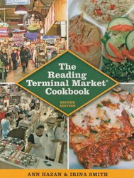 The Reading Terminal Market Cookbook Second Edition
