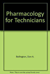 Pharmacology For Technicians