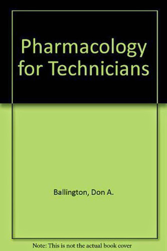 Pharmacology For Technicians