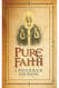 Pure Faith A Prayer Book for Teens