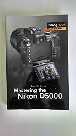 Mastering the Nikon D5000