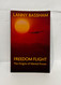 Freedom Flight - The Origins of Mental Power