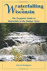 Waterfalling in Wisconsin