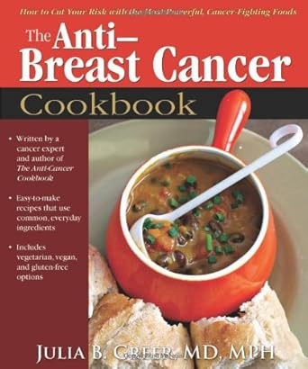 The Anti-Breast Cancer Cookbook