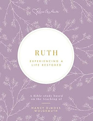 Ruth: Experiencing a Life Restored