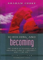 Beholding and Becoming by Cooke Graham