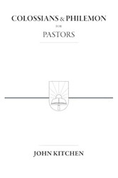 Colossians and Philemon for Pastors