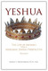 Yeshua: The Life of Messiah from a Messianic Jewish