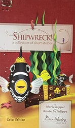 Shipwreck! a collection of short stories