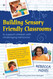 Building Sensory Friendly Classrooms to Support Children