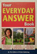 Your EVERYDAY ANSWER Book