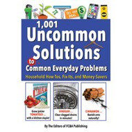 Uncommon Solutions to Common Everyday Problems