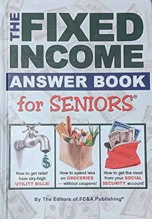 The Fixed Income Answer Book for Seniors