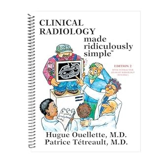 Clinical Radiology Made Ridiculously Simple