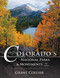 Colorado's National Parks & Monuments - 2nd Edition