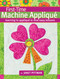 First-Time Machine Appliqu