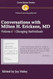 Conversations with Milton H. Erickson MD: Changing Individuals v. 1