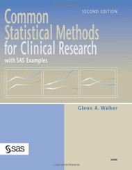 Common Statistical Methods For Clinical Research With Sas Examples