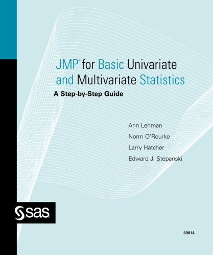 Jmp For Basic Univariate And Multivariate Statistics