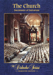 THE CHURCH: SACRAMENT OF SALVATION