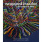 Wrapped in Color