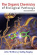 The Organic Chemistry of Biological Pathways