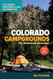 Colorado Campgrounds: The 100 Best and All the Rest