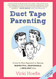 Duct Tape Parenting