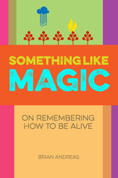 Something Like Magic