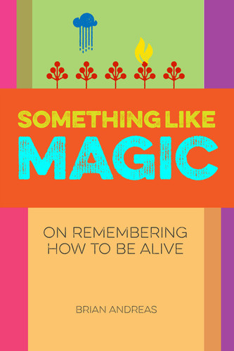 Something Like Magic