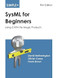 Simple SysML for Beginners: Using CATIA No Magic Products
