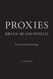 Proxies: Essays Near Knowing