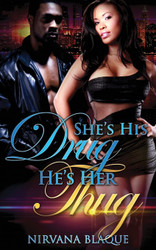 She's His Drug He's Her Thug