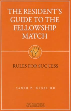 The Resident's Guide to the Fellowship Match