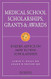 Medical School Scholarships Grants & Awards