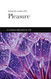 Pleasure: A Creative Approach to Life