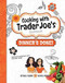 Cooking with Trader Joe's Cookbook Dinner's Done
