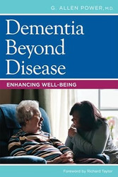 Dementia Beyond Disease