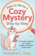 How to Write a Cozy Mystery
